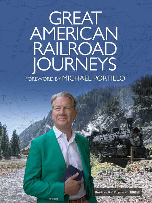 Title details for Great American Railroad Journeys by Michael Portillo - Wait list